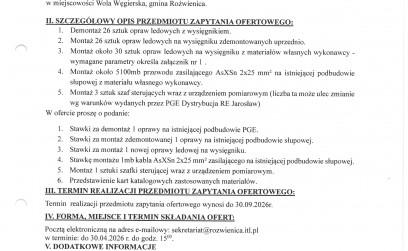 Zapytanie Ofertowe - Wykonanie przebudowy oświetlenia w Woli Węgierskiej na odcinku około 5100mb zlokalizowanego w miejscowości Wola Węgierska, gmina Roźwienica. Zapytanie Ofertowe - Wykonanie przebudowy oświetlenia w Woli Węgierskiej na odcinku około 5100mb zlokalizowanego w miejscowości Wola Węgierska, gmina Roźwienica.