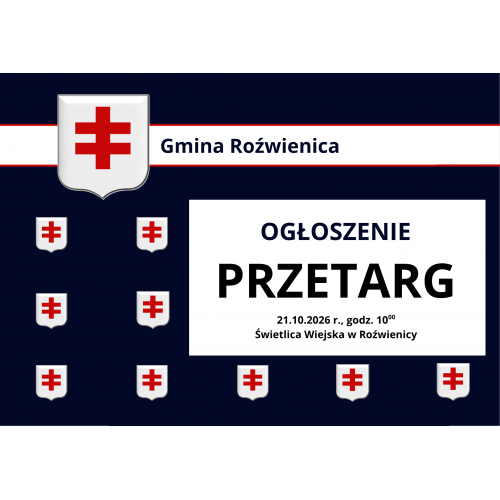 OGŁOSZENIE O PRZETARGU NA DZIERŻAWĘ NIERUCHOMOŚCI.