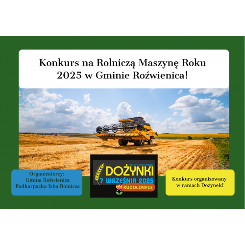 Konkurs na Rolniczą Maszynę Roku 2025 w Gminie Roźwienica!