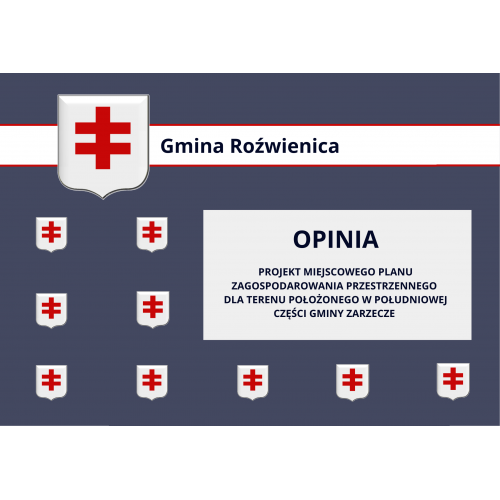 Opinia dotycząca Projektu Miejscowego planu zagospodarowania przestrzennego dla terenu położonego w południowej części gminy Zarzecze.