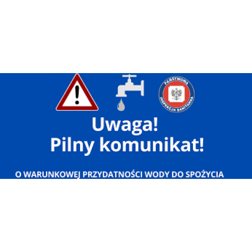 Komunikat dla mieszkańców Gminy Roźwienica – warunkowa przydatność wody do spożycia!
