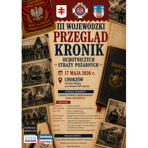 III Wojewódzki Przegląd Kronik Ochotniczych Straży Pożarnych  - 17 maja 2026 r. w Chorzowie.