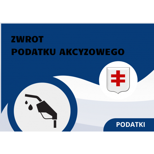Zwrot podatku akcyzowego.