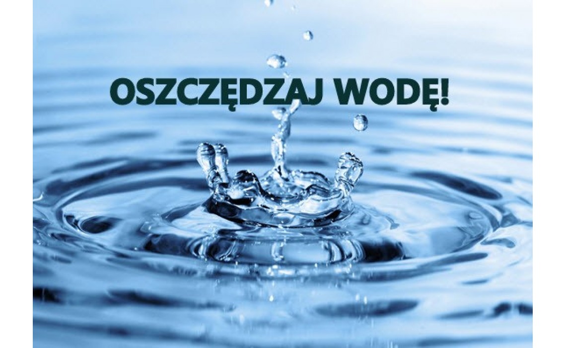 Mieszkańcy Gminy Roźwienica – apel o racjonalne korzystanie z wody! Mieszkańcy Gminy Roźwienica – apel o racjonalne korzystanie z wody!